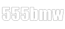 555bmw - Your Gateway to Fun Online Games and Fan Challenges